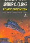 Koniec dzieciństwa - Arthur C. Clarke