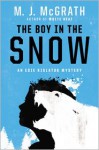 The Boy in the Snow - M.J. McGrath