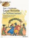 Casse-Noisette/Lo Schiaccianoci, Op. 71: Ballet in Two Acts - Pyotr Ilyich Tchaikovsky