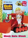 Muck Gets Stuck: Bob the Builder - Mary Man-Kong