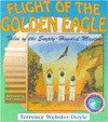 Flight of the Golden Eagle (Tales of the Empty Handed Mast) - Terrence Webster-Doyle