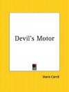 Devil's Motor - Marie Corelli