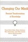 Changing Our Minds - Susan Hardy Aiken, Myra Dinnerstein, Judy N. Temple