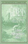 Genesis: A New Beginning (Genesis 12-36), Volume 2 - James Montgomery Boice