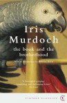 The Book and the Brotherhood (Vintage Classics) - Iris Murdoch