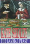 The Lammas Feast (Roger the Chapman, #11) - Kate Sedley