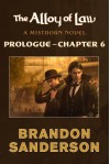 The Alloy of Law: Prologue - Chapter 6: A Mistborn Novel - Brandon Sanderson