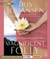 Magnificent Folly (Seidkhan, #16) - Iris Johansen, Parker Leventer