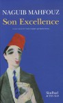 Son Excellence - نجيب محفوظ