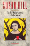 In the Springtime of the Year - Susan Hill