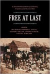 Free at Last: A Documentary History of Slavery, Freedom, and the Civil War - Ira Berlin, Steven Miller, Ira Berlin, Barbara Jeanne Fields, Barbara J. Fields, Steven F. Miller