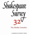 Shakespeare Survey 32 - The Middle Comedies, Vol. 32 - Kenneth Muir, Jonathan Bate, Michael Dobson