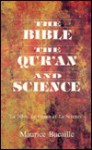 Bible, the Quran & Science - Maurice Bucaille