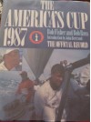The America's Cup 1987: The Official Record - Bob Fisher, Bob Ross