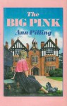 The Big Pink - Ann Pilling