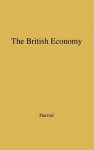 The British Economy - Roy Forbes Harrod