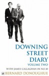 Downing Street Diary Volume Two: With James Callaghan in No. 10 - Bernard Donoughue