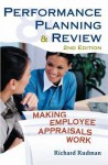 Performance Planning and Review: Making Employee Appraisals Work - Richard Rudman