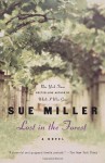 Lost in the Forest - Sue Miller