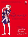 The Anglophile (Red Dress Ink Novels) - Laurie Gwen Shapiro