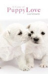 A Case of Puppy Love - Lois Schwartz