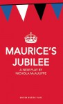 Maurice's Jubilee - Nichola McAuliffe