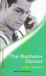 The Bachelor Doctor - Judy Campbell