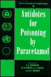 Antidotes for Poisoning by Paracetamol - T.J. Meredith