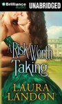 A Risk Worth Taking - Laura Landon, James Langton