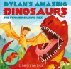 Dylan's Amazing Dinosaurs - The Tyrannosaurus Rex - E.T. Harper, Dan Taylor