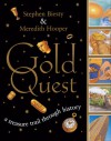Gold Quest: A Treasure Trail Through History - Stephen Biesty, Meredith Hooper