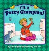 I'm a Potty Champion [With Trophy with Stick-On Letters] - Kitty Higgins