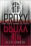 Proxy - Alex London