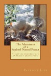 The Adventures of a Squirrel Named Peanut - Patricia Lieb