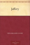 Jaffery - William John Locke