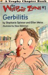 Gerbilitis (Weebie Zone) - Stephanie Spinner, Ellen Weiss