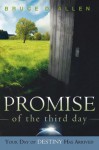 Promise of the Third Day - Bruce Allen