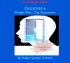 CROSSOVER II: Straight Men - Gay Encounters - Robert Joseph Greene