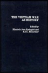 The Vietnam War as History - Elizabeth Jane Errington