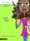 Just Jazz (Faithgirlz! / Blog On!) - Dandi Daley Mackall