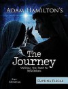 The Journey Children's Edition: Walking The Road To Bethlehem - Adam Hamilton, Daphna Lee Flegal