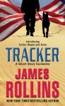 Tracker: A Short Story Exclusive - James Rollins