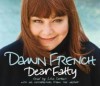 Dear Fatty - Dawn French