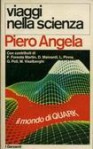 Viaggi nella Scienza - Il mondo di Quark - Piero Angela