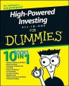 High-Powered Investing All-In-One for Dummies - Amine Bouchentouf, Brian Dolan, Joe Duarte, Mark Galant