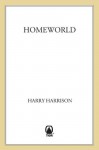 Homeworld (To The Stars, #1) - Harry Harrison