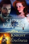 Knight Blindness - Chris Karlsen