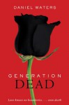 Generation Dead - Daniel Waters