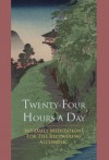 Twenty-Four Hours a Day - Richard Walker