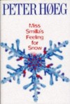 Smilla's Sense of Snow - Peter Høeg, Tiina Nunnally